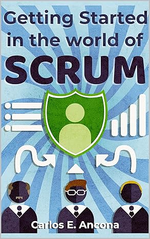 Getting Started in the World of SCRUM book cover